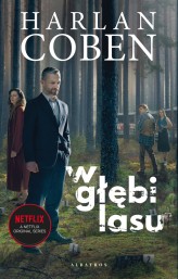 Okładka produktu Harlan Coben - W głębi lasu (wydanie serialowe)