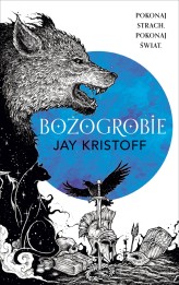 Okładka produktu Jay Kristoff - Bożogrobie. Seria Kroniki Nibynocy. Księga 2 (barwione brzegi)