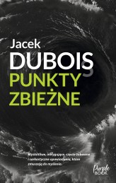 Okładka produktu Jacek Dubois - Punkty zbieżne