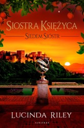 Okładka produktu Lucinda Riley - Siostra Księżyca. Cykl Siedem Sióstr. Tom 5