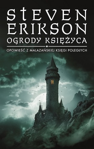 [OUTLET] Ogrody Księżyca. Opowieści z Malazańskiej Księgi Poległych. Tom 1