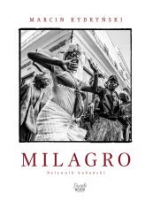 Okładka produktu Marcin Kydryński - Milagro. Dziennik kubański (ebook)