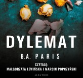 Okładka produktu B.A. Paris - Dylemat (audiobook)