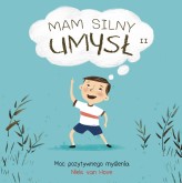 Okładka produktu Niels Van Hove, Anna Bańkowska-Lach (tłum.) - Mam silny umysł. Moc pozytywnego myślenia