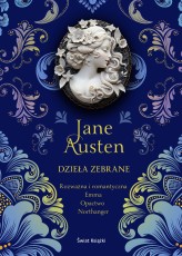 Okładka produktu Jane Austen - Jane Austen. Dzieła Zebrane. Rozważna i romantyczna, Emma, Opactwo Northanger (ebook)