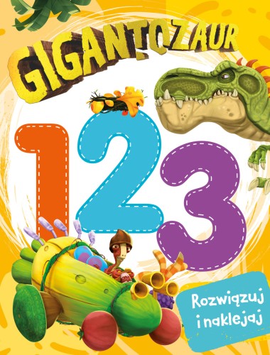 Gigantozaur. Rozwiązuj i naklejaj. 123