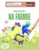 Magia koloru. Na farmie
