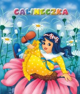 Okładka produktu Anna i Lech Stefaniakowie (ilustr.) - Calineczka