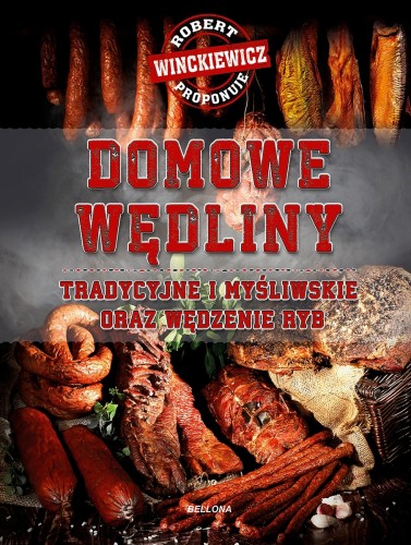 [OUTLET] Domowe wędliny tradycyjne i myśliwskie oraz wędzenie ryb