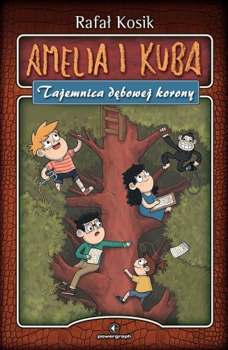 [OUTLET] Amelia i Kuba. Tajemnica dębowej korony