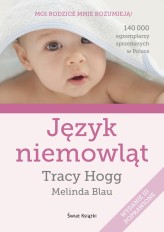 Okładka produktu Melinda Blau, Tracy Hogg - Język niemowląt