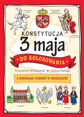 Konstytucja 3 maja do kolorowania - z kredkami w podróż w przeszłość