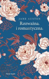 Okładka produktu Jane Austen - Rozważna i romantyczna (ekskluzywna edycja)