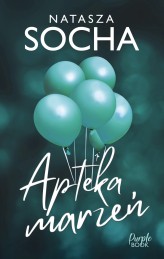 Okładka produktu Natasza Socha - Apteka marzeń (ebook)