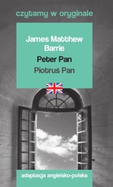 Okładka produktu James Matthew Barrie - Peter Pan / Piotruś Pan. Czytamy w oryginale