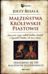 Okładka produktu Jerzy Besala - Małżeństwa królewskie. Piastowie