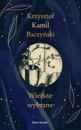 Okładka produktu Krzysztof Kamil Baczyński - Wiersze wybrane (elegancka edycja)