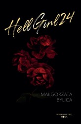Okładka produktu Małgorzata Bylica - Hellgirl 24
