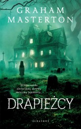 Okładka produktu Graham Masterton - Drapieżcy (ebook)