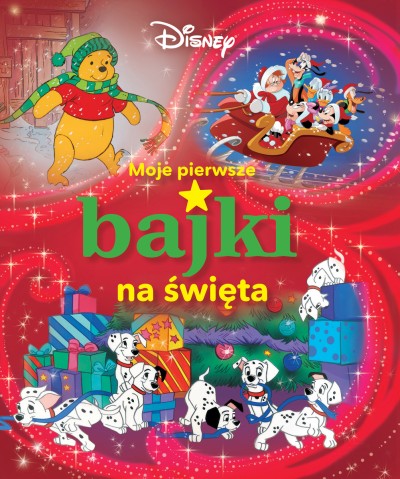 Moje pierwsze bajki na święta. Disney