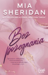 Okładka produktu Mia Sheridan - Bez pożegnania