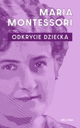 Okładka produktu Maria Montessori - Odkrycie dziecka