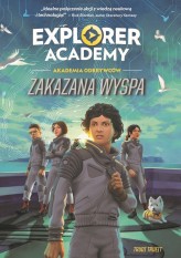 Okładka produktu Trudi Trueit, Scott Plumbe (ilustr.), Krzysztof Kietzman (tłum.) - [OUTLET] Explorer Academy: Akademia Odkrywców. Zakazana wyspa. Tom 7