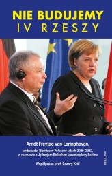 Okładka produktu Jędrzej Bielecki, Arndt Freytag von Loringhoven - Nie budujemy IV Rzeszy