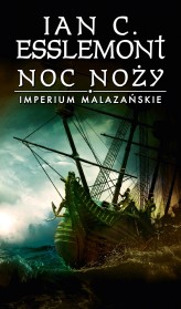 Okładka produktu Ian C. Esslemont - [OUTLET] Noc noży. Imperium Malazańskie. Tom 1