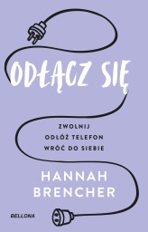 Okładka produktu Hannah Brencher - Odłącz się (ebook)