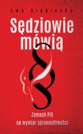 Okładka produktu Ewa Siedlecka - Sędziowie mówią (ebook)