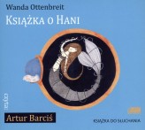 Okładka produktu Wanda Ottenbreit - Książka o Hani (książka audio)