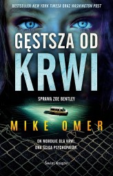 Okładka produktu Mike Omer - Gęstsza od krwi