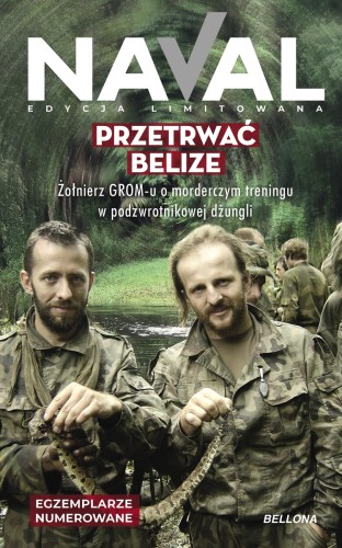 Przetrwać Belize (specjalna edycja limitowana) (książka z autografem)