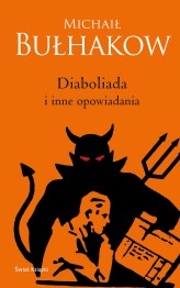 Okładka produktu Michaił Bułhakow - Diaboliada i inne opowiadania (ebook)
