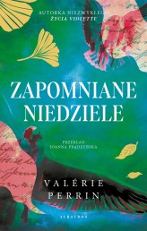 Okładka produktu Valerie Perrin - Zapomniane niedziele