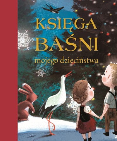 Księga baśni mojego dzieciństwa