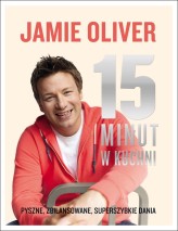 Okładka produktu Jamie Oliver - 15 minut w kuchni