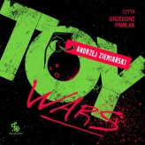 Okładka produktu Andrzej Ziemiański - Toy Wars (audiobook)