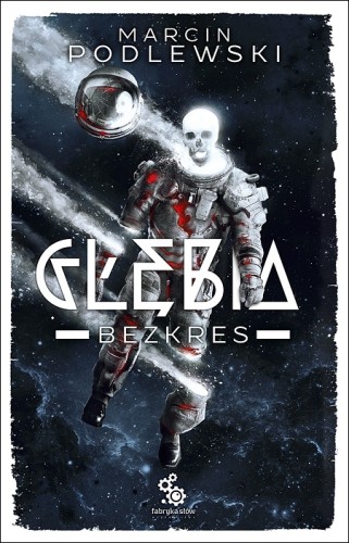 Bezkres. Cykl Głębia. Tom 4 (druk na życzenie)