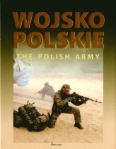 Okładka produktu Aleksander Rawski, Robert Rochowicz - Wojsko polskie. The polish army (werska dwujęzyczna)