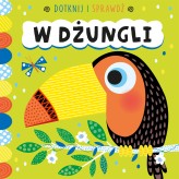 Okładka produktu Sarah Wade (ilustr.) - [OUTLET] Dotknij i sprawdź. W dżungli