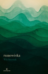 Okładka produktu Wit Szostak - Rumowiska (ebook)