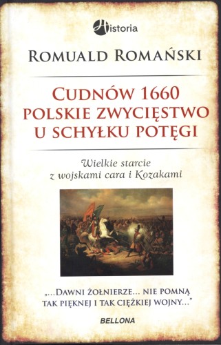 Cudnów 1660. Polskie zwycięstwo u schyłku potęgi