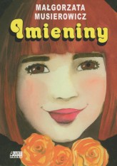 Okładka produktu Małgorzata Musierowicz - Imieniny