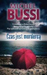 Okładka produktu Michel Bussi - Czas jest mordercą