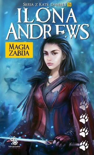 [OUTLET] Magia zabija. Seria z Kate Daniels. Tom 5