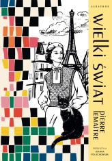 Okładka produktu Pierre Lemaitre - Wielki świat (ebook)