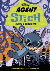 Okładka produktu Arianna Rea (ilustr.), Steve Behling, Ewa Tarnowska (tłum.) - Agent Stitch. Tom 2. Zgryz z zęboidami. Disney