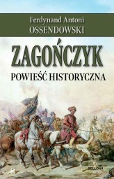 Okładka produktu Ferdynand Antoni Ossendowski - Zagończyk